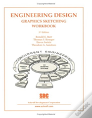 Engineering Design Graphics Sketching Workbook 5th Ed.