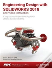 Capa do artigo Engineering Design With Solidworks 2018 And Video Instruction