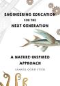 Engineering Education For The Next Generation - Preview