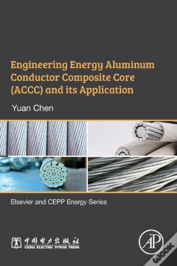 Capa do artigo Engineering Energy Aluminum Conductor Composite Core (Accc) And Its Application