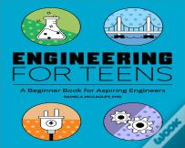 Engineering For Teens