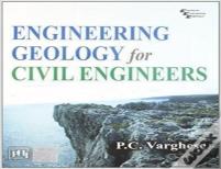 Engineering Geology For Civil Engineers