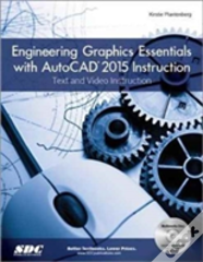 Engineering Graphics Essentials With Autocad 2015 Instruction