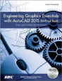Engineering Graphics Essentials With Autocad 2015 Instruction - Preview