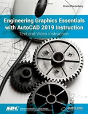 Engineering Graphics Essentials With Autocad 2019 Instruction - Preview