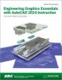 Engineering Graphics Essentials With Autocad 2024 Instruction - Preview