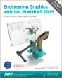 Engineering Graphics With Solidworks 2025 - Preview