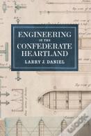 Engineering In The Confederate Heartland