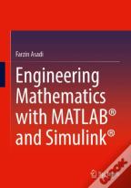 Engineering Mathematics With Matlabâ® And Simulinkâ®