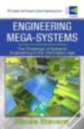Engineering Mega-Systems