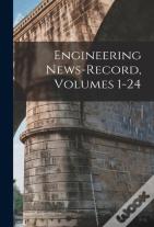 Engineering News-Record, Volumes 1-24