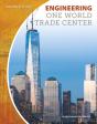 Engineering One World Trade Center - Preview