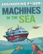 Engineering Power!: Machines At Sea - Preview