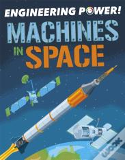 Engineering Power!: Machines In Space