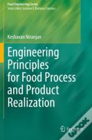 Engineering Principles For Food Process And Product Realization