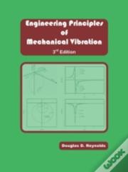 Engineering Prinicples Of Mechanical Vibration