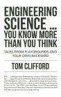 Engineering  Science ... You Know More Than You Think - Preview