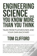 Engineering  Science ... You Know More Than You Think