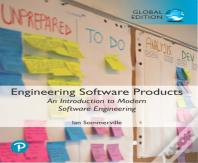 Engineering Software Products: An Introduction To Modern Software Engineering, Global Edition