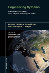 Engineering Systems - Meeting Human Needs In A Complex Technological World