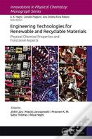 Engineering Technologies For Renewable And Recyclable Materials