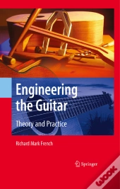 Engineering The Guitar