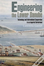 Engineering The Lower Danube