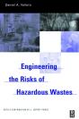 Engineering The Risks Of Hazardous Wastes - Preview