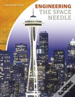 Engineering The Space Needle