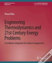 Engineering Thermodynamics And 21st Century Energy Problems