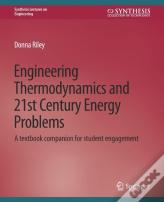 Engineering Thermodynamics And 21st Century Energy Problems