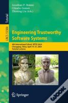 Engineering Trustworthy Software Systems