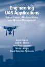 Engineering Uas Applications: Sensor Fusion, Machine Vision And Mission Management - Preview