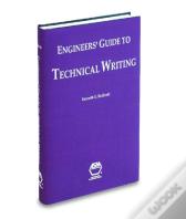 Engineers' Guide To Technical Writing