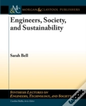 Engineers, Society, And Sustainability