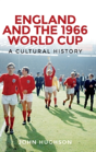 England And The 1966 World Cup - Preview