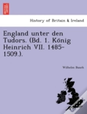 Capa do artigo England Unter Den Tudors.  Bd. 1. Ko Nig