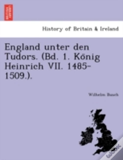 Capa do artigo England Unter Den Tudors.  Bd. 1. Ko Nig
