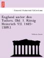 England Unter Den Tudors.  Bd. 1. Ko Nig - Preview