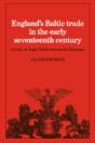 England'S Baltic Trade In The Early Seventeenth Century - Preview