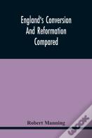 England'S Conversion And Reformation Compared