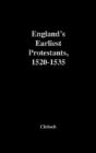 England'S Earliest Protestants, 1520-1535 - Preview