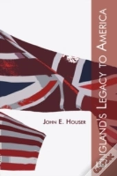 England'S Legacy To America