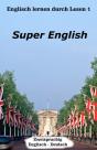 Englisch Lernen Durch Lesen 1: Super Eng - Preview