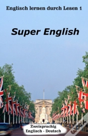 Capa do artigo Englisch Lernen Durch Lesen 1: Super Eng