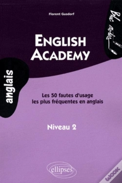 Capa do artigo English Academy. Les 50 Fautes D'Usage Les Plus Fréquentes En Anglais. Niveau 2