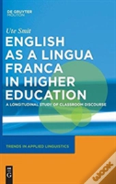 English As A Lingua Franca In Higher Education