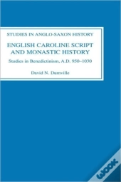 English Caroline Script And Monastic History
