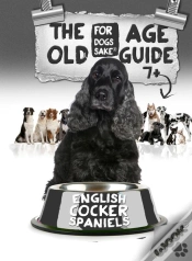 Capa do artigo English Cocker Spaniel Old Age Care Guide 7+