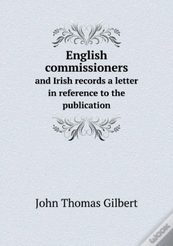 Capa do artigo English Commissioners And Irish Records A Letter In Reference To The Publication